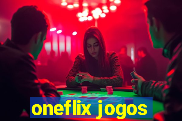 oneflix jogos